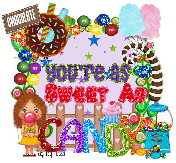 You're as sweet as candy friendship