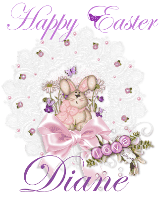Happy Easter - Diane
