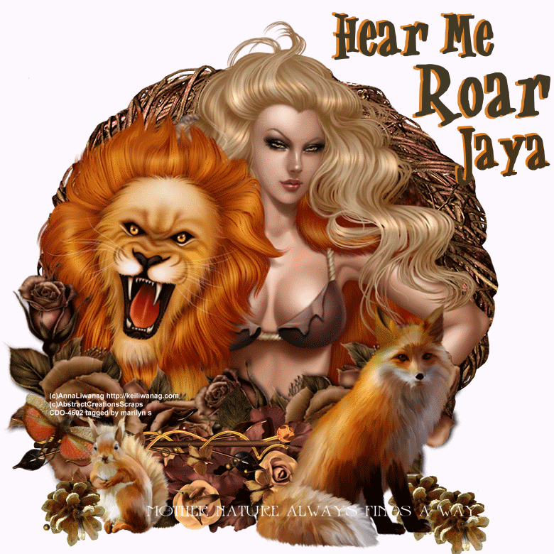 Hear me roar/lion/Jaya