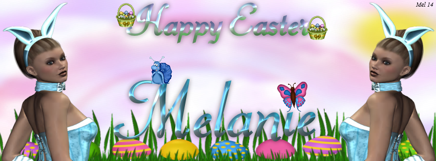 Happy Easter Melanie