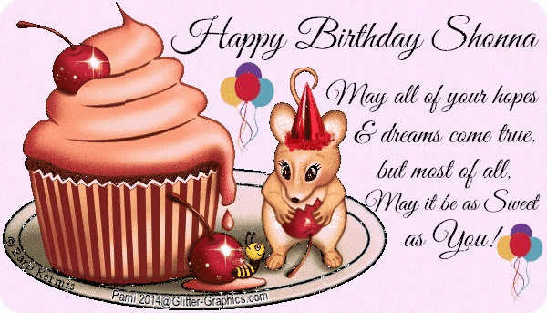Happy Birthday ~ Shonna - fg