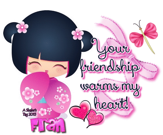 Your Friendship ~ Fran