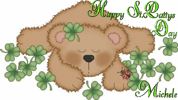 Happy St. Pattys Day Michele