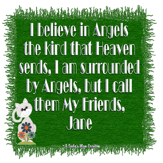 I believe in Angels - Jane