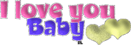 I love you baby