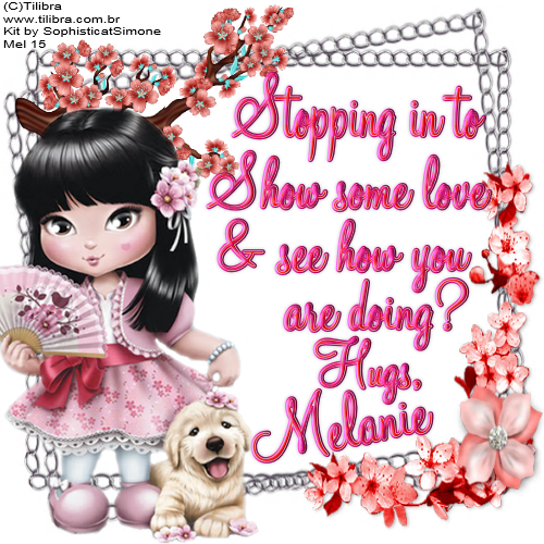 Melanie -Stopping in to....