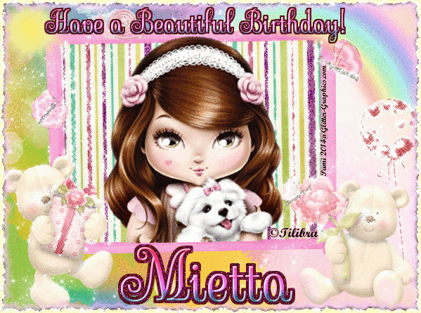 Happy Birthday ~ Mietta