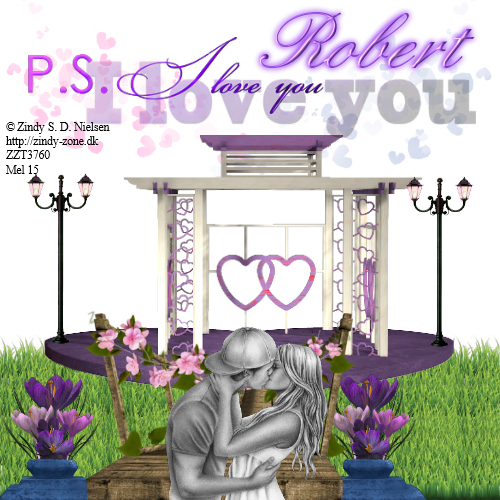 Melanie -Robert P.S. I love you