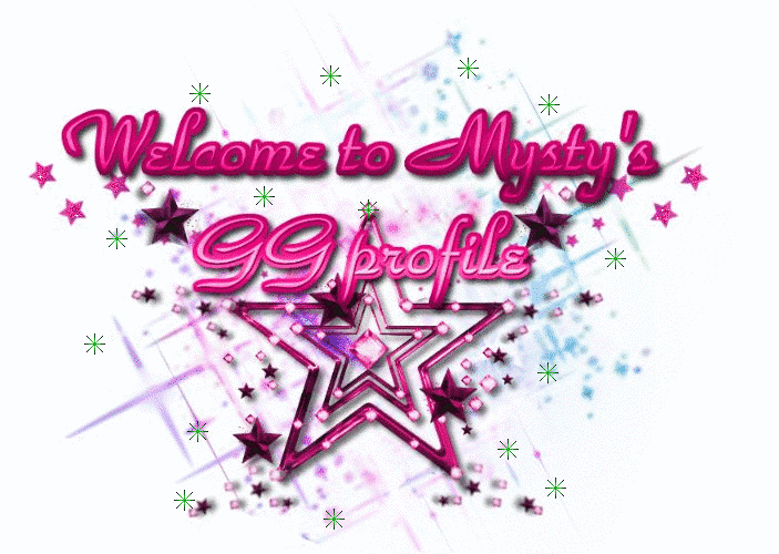Welcome to Mystys Profile