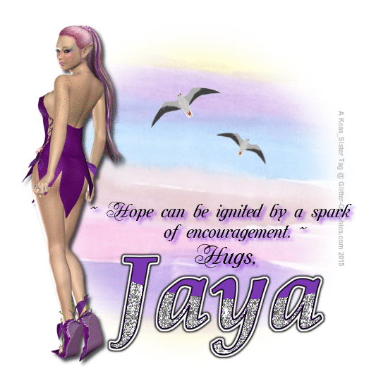 Jaya - Hope - Encouragement