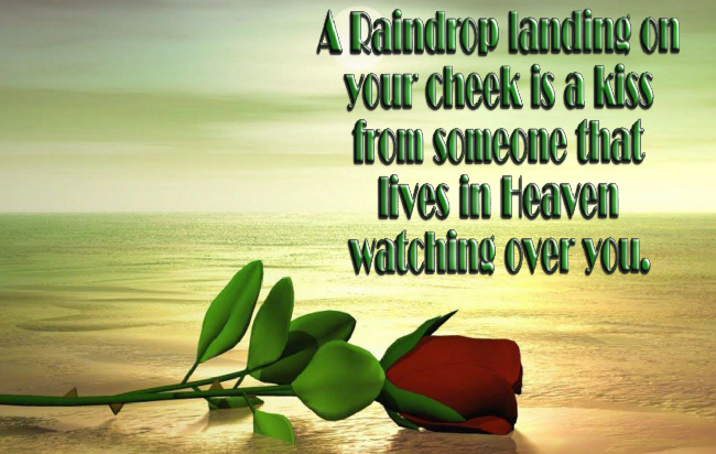 A RAINDROP IS A KISS