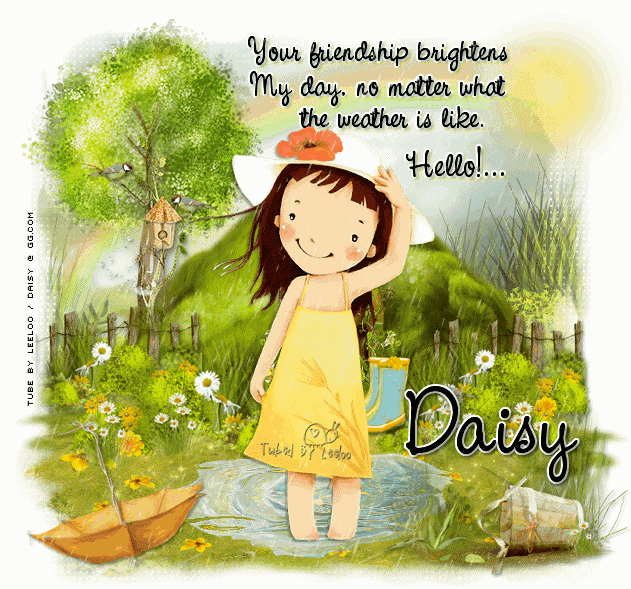 hello Ur friendship brightens my day Daisy