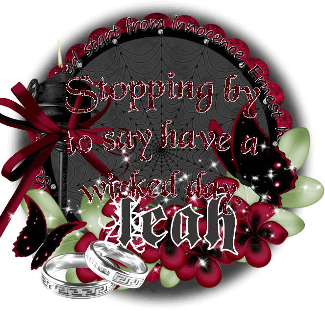 Stopping by to say have a wicked day!