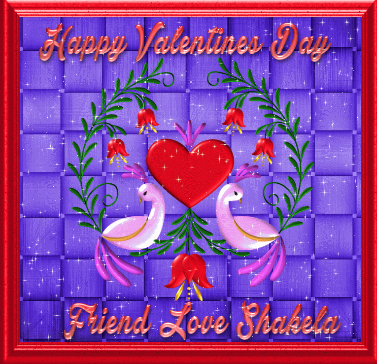 Happy Valentines Day Shakela