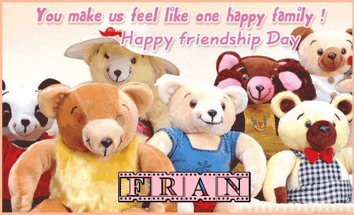 Fran - Friendship Day