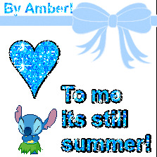 To me its still summer!