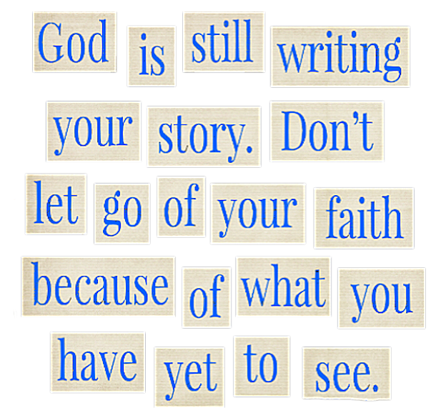 God is still writing your story