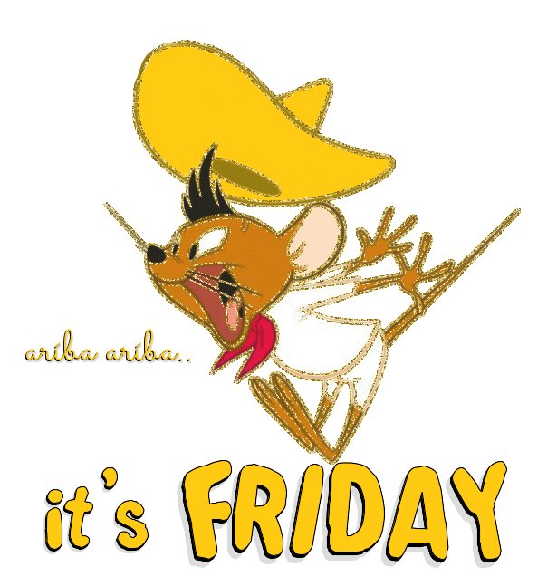 it's FRIDAY