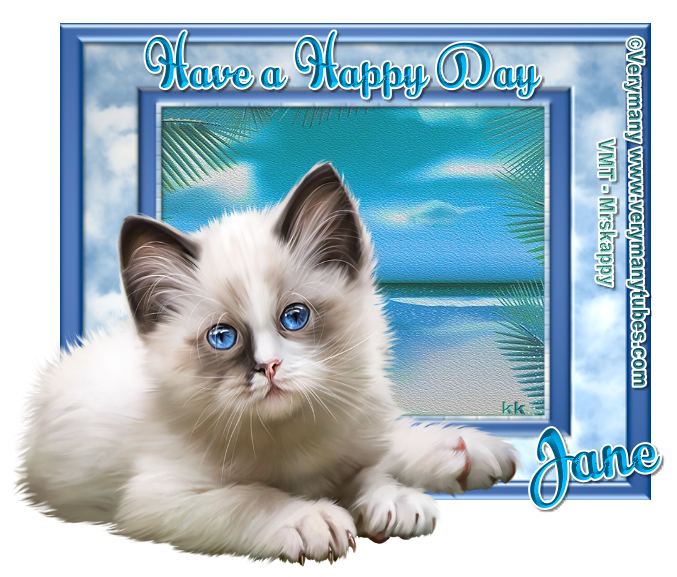 Have a Happy Day - Jane