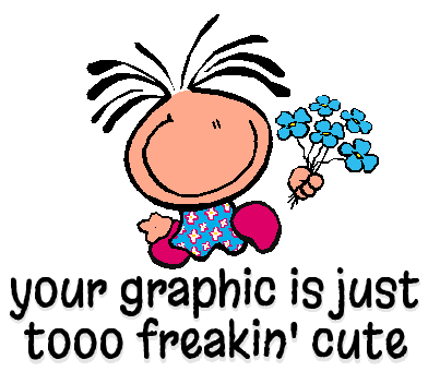 your graphic is just too freakin' cute
