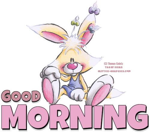GOOD MORNING, ANIMALS, BUNNYS, DIDDL, CUTE