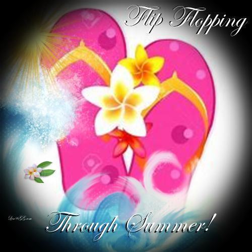 Flip Flopping Thru Summer