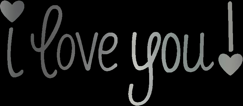 i love you!
