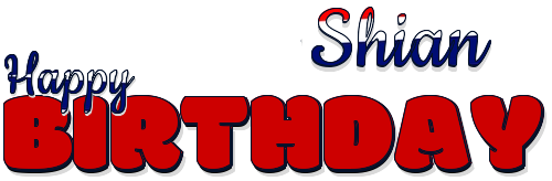 Happy birthday Shian