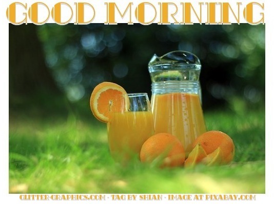 GOOD MORNING, ORANGE JUICE, GREETINGS, TEXT