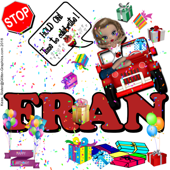 Fran - Birthday - Celebrate - Stop - Presents
