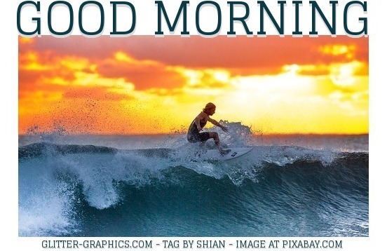 GOOD MORNING, BEACH, OCEAN, TEXT, GREETINGS