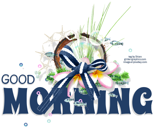 GOOD MORNING, GREETINGS, TEXT, PIXABAY