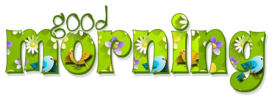 GOOD MORNING, GREETINGS, GREEN, TEXT