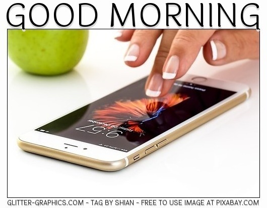 GOOD MORNING, SMARTPHONE, WOMAN, TEXT