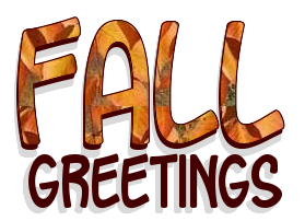 FALL GREETINGS