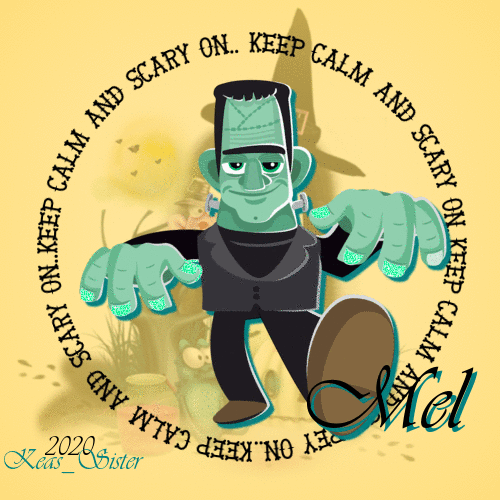 Mel - Keep Calm - And Scary On -Frankenstien