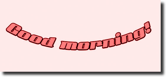 good morning