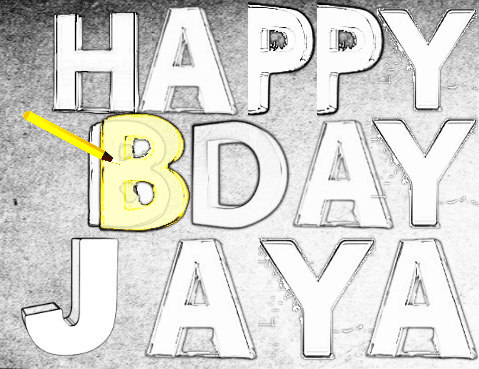 Happy Birthday Jaya