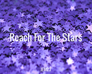 Reach For The Stars