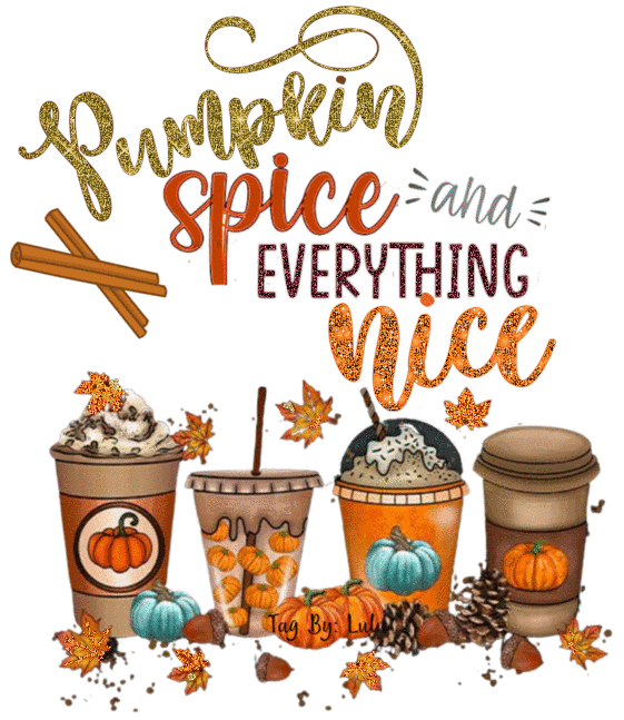 PUMPKIN SPICE AND EVERYTHING NICE AUTUMN FALL COFFEE