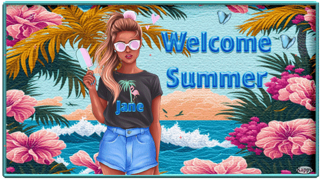 Welcome Summer - Jane