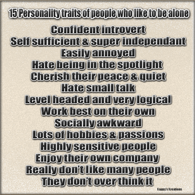 Personality  traits of people who like to be alone