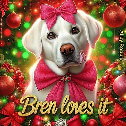 Bren loves it