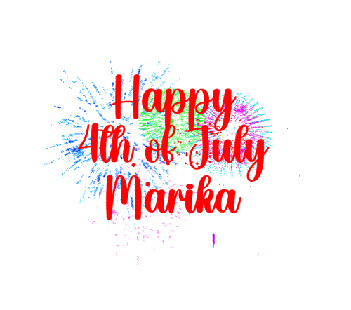 happy 4th of july Marika